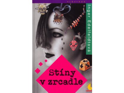 Stíny v zrcadle (Stav Nová)