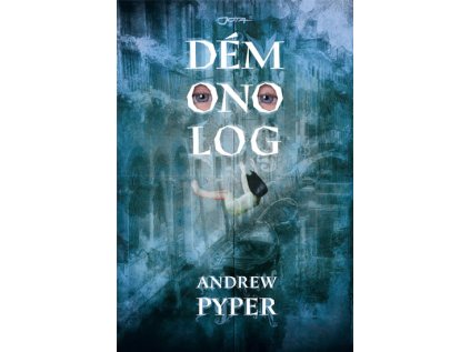 Démonolog - Andrew Pyper (Stav Nová)