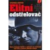 Elitní odstřelovač (Stav Nová)