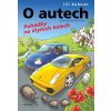 O autech - Pohádky na čtyřech kolech (Stav Nová - lehce poškozená)