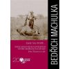Bedřich Machulka Zase na stopě... (Stav Nová - lehce poškozená)