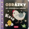 Obrázky pro miminka/pre bábätká - Kvok (Stav Nová)