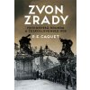 Zvon zrady - Mnichovská dohoda a Československo 1938 (Stav Nová)