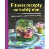 Fitness recepty na každý den (Stav Nová)