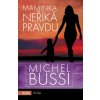 Maminka neříká pravdu (Stav Nová - lehce poškozená)