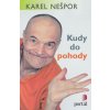 Kudy do pohody (Stav Použité zboží - Jako nová)