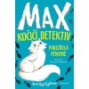 Max – kočičí detektiv: Podezřelá pěvkyně (Stav Nová - lehce poškozená)