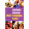 Chutnou stravou proti vysokému tlaku (Stav Použité zboží - běžné opotřebení)