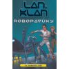 LAN.KLAN Robopavúky