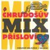 Chrudošův MIX přísloví (Stav Nová)