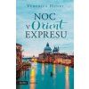 Noc v Orient expresu (Stav Nová)