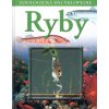 Ryby: Zoologická encyklopedie (Stav Nová - lehce poškozená)