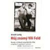 Můj známý Vili Feld (Stav Nová)