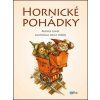 Hornické pohádky (Stav Nová - lehce poškozená)
