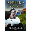 Rebelka z Vysočiny (Stav Nová - lehce poškozená)