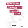 Komunikace v českém jazyce pro SŠ - Učebnice (Stav Použité zboží - běžné opotřebení)