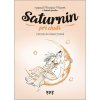 Saturnin při chuti (Stav Nová - lehce poškozená)