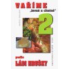 Vaříme levně a chutně 2 - podle Ládi Hrušky (Stav Použité zboží - běžné opotřebení)