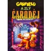 Garfield a zlý čaroděj (Stav Nová)