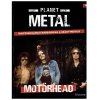 Planet Metal Motörhead (Stav Nová - lehce poškozená)