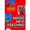 Nikdo neví všechno