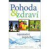 Pohoda & zdraví – tajemství úspěchu (Stav Použité zboží - Jako nová)
