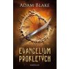 Evangelium prokletých (Stav Použité zboží - Jako nová)