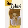 Stres a zdraví