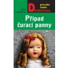 Případ čurací panny (Stav Nová)