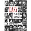 Dary Vladimíra Menšíka aneb stromeček mého veselého života - Pevná 1998 (Stav Použité zboží - Běžné opotřebení)
