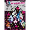 Monster High - Ráj strašlivých aktivit pro všechny monstr-mozky! (Stav Nová)