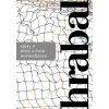 Hrabal spisy 4 - texty z časů normalizace