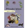 Přírodní léčení (Stav Nová)