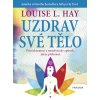 Uzdrav své tělo (Stav Použité zboží - Běžné opotřebení)