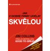 Jak z dobré firmy udělat skvělou (Stav Použité zboží - Běžné opotřebení)