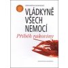 Vládkyně všech nemocí (Stav Použité zboží - Jako nová)