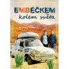 Embéčkem kolem světa (Stav Použité zboží - Jako nová)