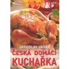 Česká domácí kuchařka (Stav Použité zboží - Běžné opotřebení)