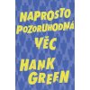 Naprosto pozoruhodná věc (Stav Použité zboží - Jako nová)