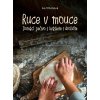 Ruce v mouce (Stav Použité zboží - Běžné opotřebení)