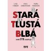 Stará, tlustá, blbá (Stav Použité zboží - Běžné opotřebení)