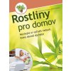 Rostliny pro domov (Stav Použité zboží - Běžné opotřebení)