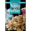 Nerosty a horniny (Stav Použité zboží - Jako nová)