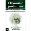 Očkovanie proti stresu (Stav Použité zboží - Běžné opotřebení)