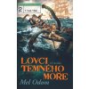 Lovci temného moře (Stav Použité zboží - Běžné opotřebení)