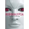 Robokalypsa (Stav Použité zboží - Běžné opotřebení)