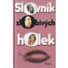 Slovník zlobivých holek (Stav Použité zboží - Běžné opotřebení)