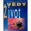 Dobrodružství vědy: Život (Stav Použité zboží - Běžné opotřebení)