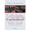 Odplata, či spravedlnost? (Stav Nová - lehce poškozená)