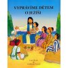 Vyprávíme dětem o Ježíši (Stav Použité zboží - Běžné opotřebení)